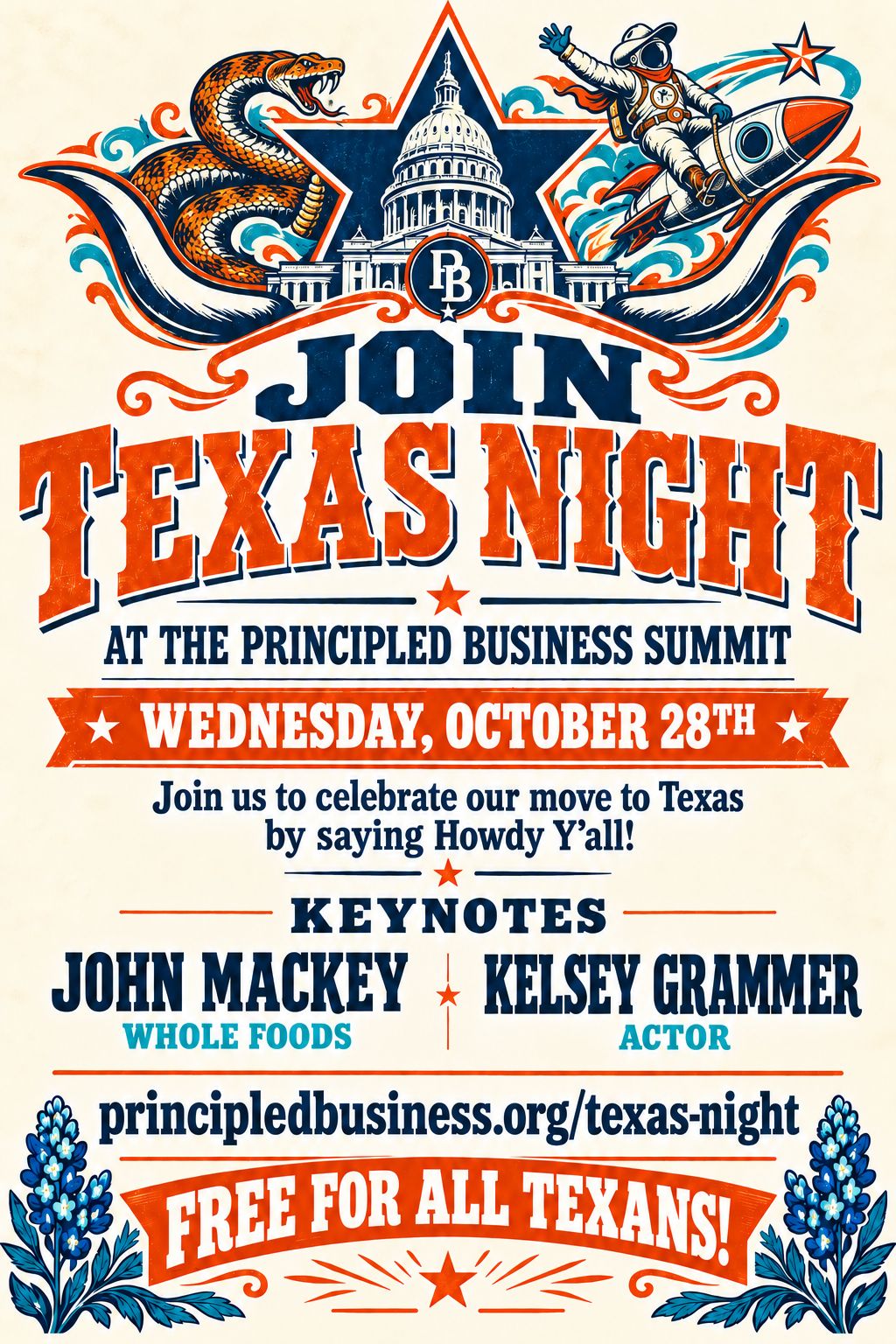 Join Texas Night at the Principled Business Summit, Wednesday October 28th. Keynotes John Mackey (Whole Foods) and Kelsey Grammer (actor). Free for all Texans. principledbusiness.org/texas-night